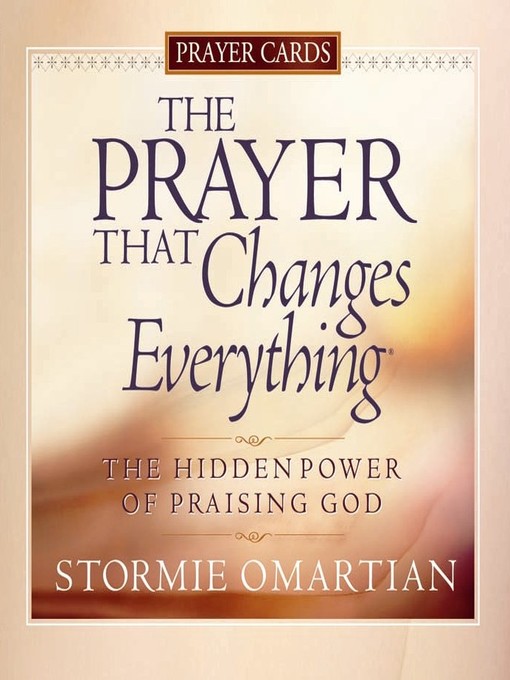 The Prayer That Changes Everything® Prayer Cards (eBook): The Hidden Power of Praising God